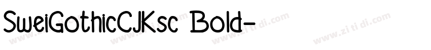 SweiGothicCJKsc Bold字体转换